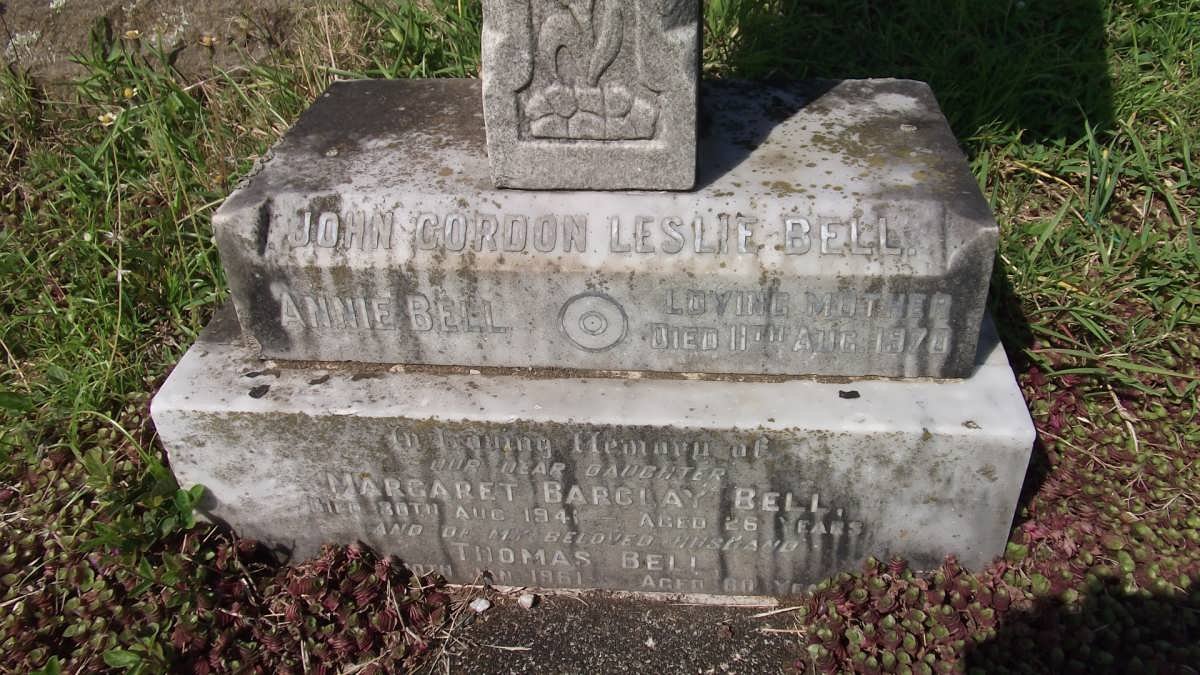 BELL John Gordon Leslie :: BELL Thomas -1961 &amp; Annie -1970 :: BELL Margaret Barclay -1941