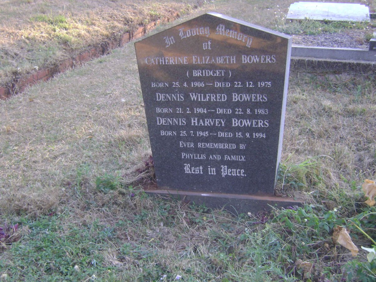 BOWERS Dennis Wilfred 1904-1983 &amp; Catherine Elizabeth 1906-1975 :: BOWERS Dennis Harvey 1945-1994