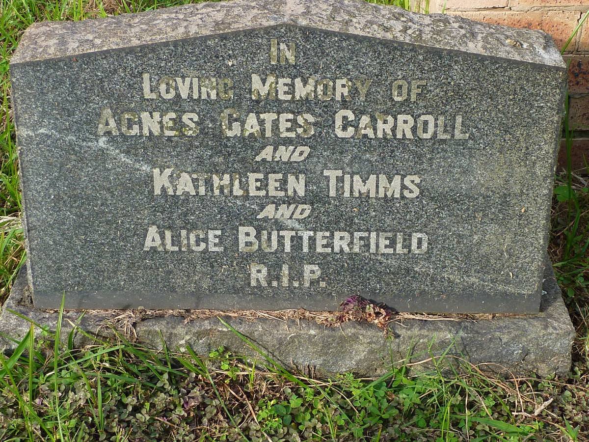 CARROLL Agnes Gates -1944 :: TIMMS Kathleen -1932 :: BUTTERFIELD Alice -1936