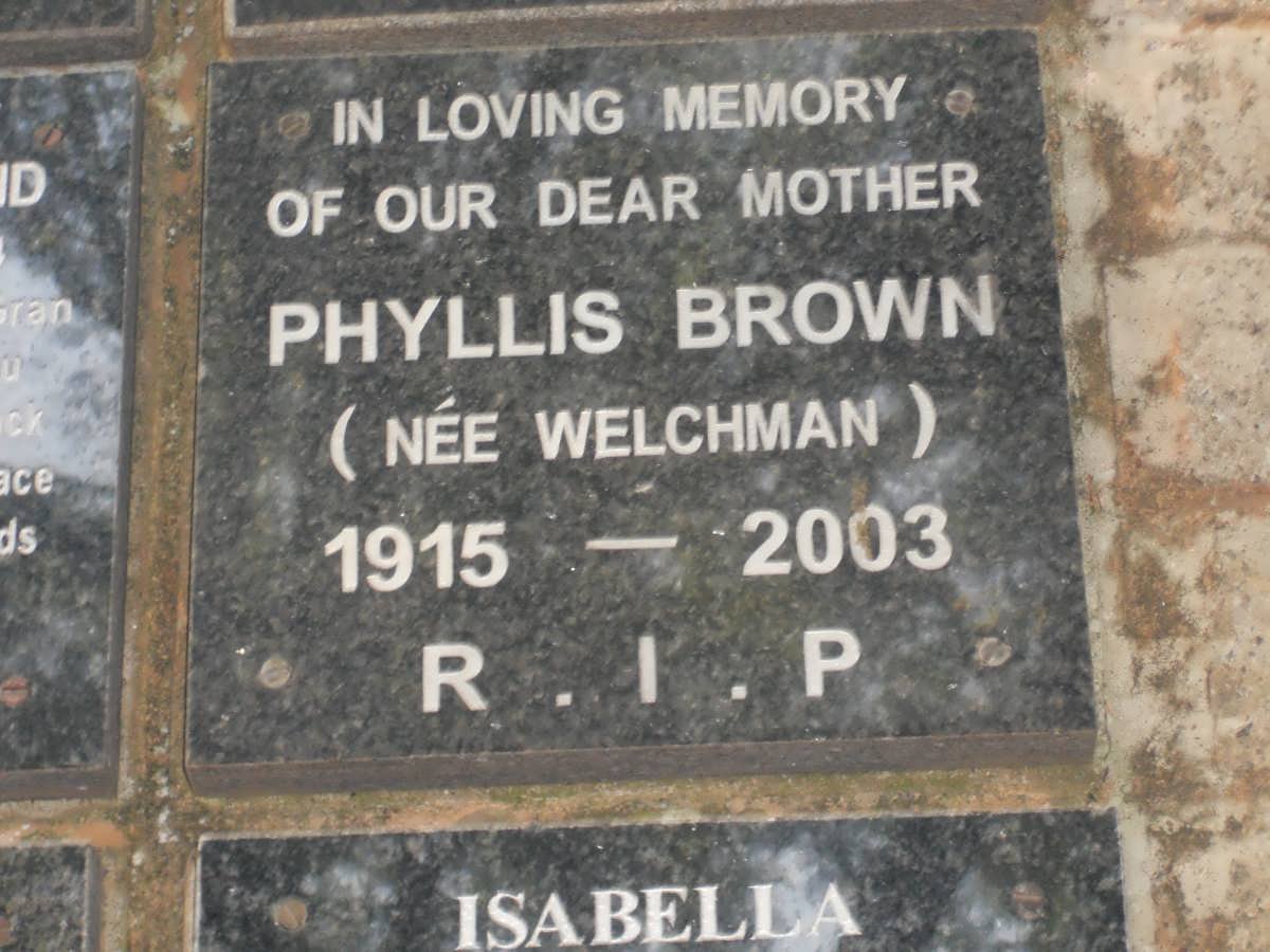 BROWN Phyllis nee WELCHMAN 1915-2003