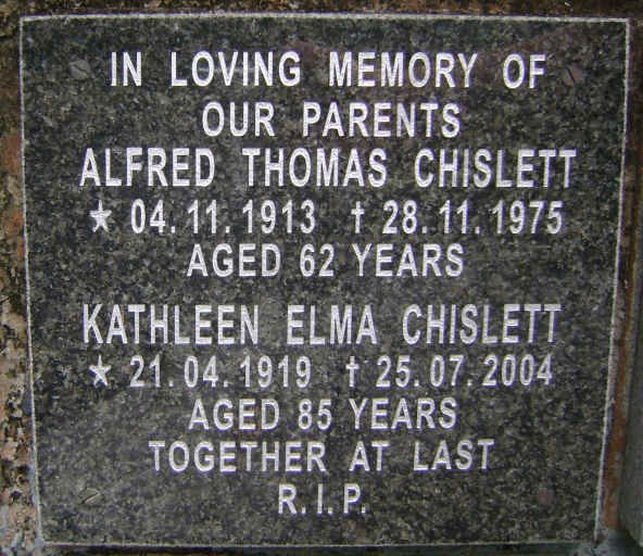 CHISLETT Alfred Thomas 1913-1975 &amp; Kathleen Elma 1919-2004