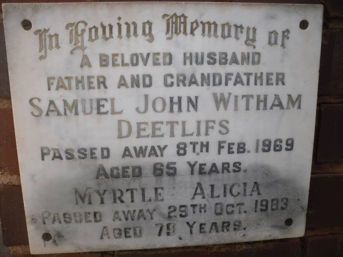 DEETLIFS Samuel John Witham -1969 &amp; Myrtle Alicia -1983