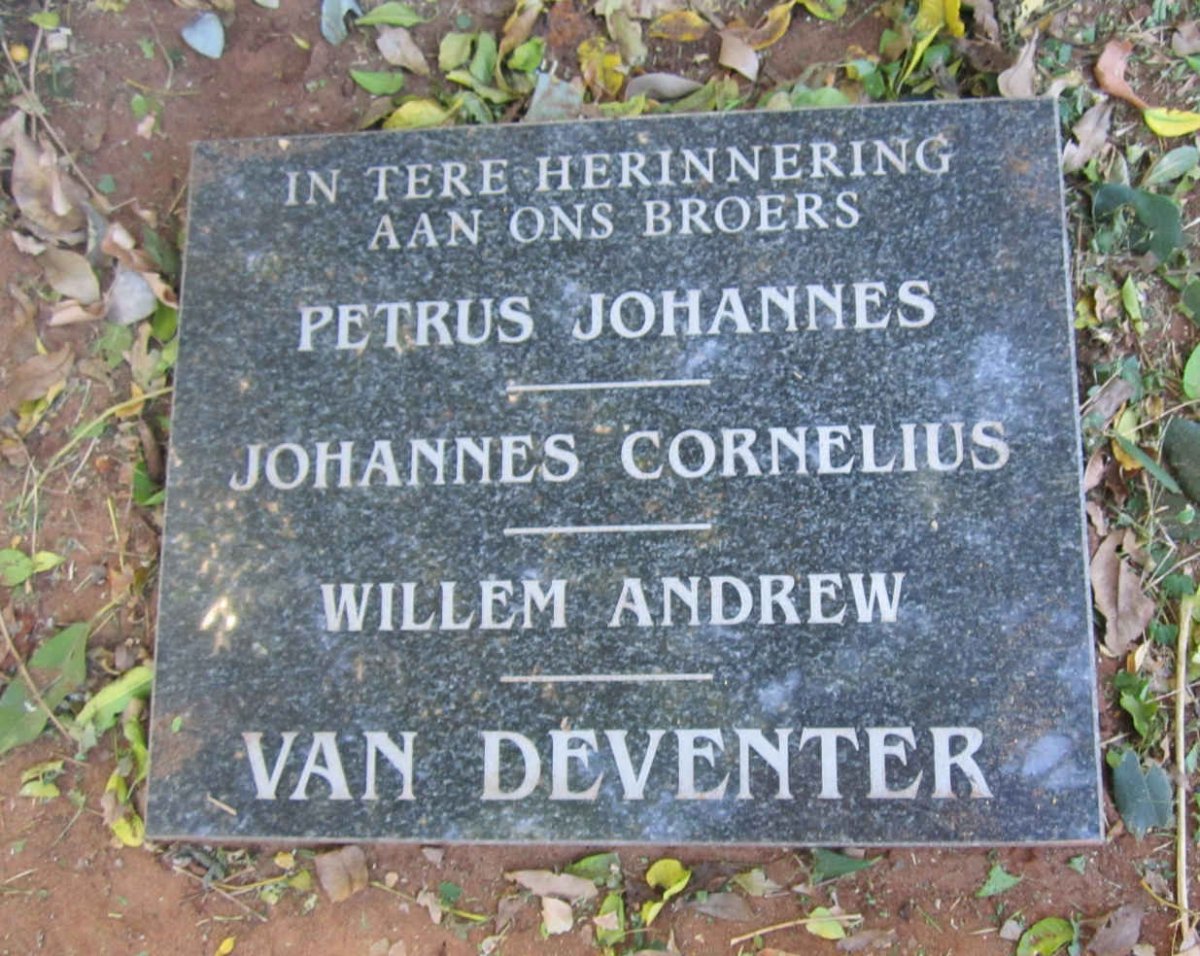DEVENTER Petrus Johannes, van ? :: VAN DEVENTER Johannes Cornelius ? :: VAN DEVENTER Willem Andrew ?