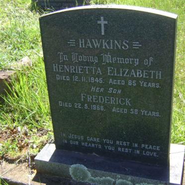HAWKINS Henrietta Elizabeth -1945 :: HAWKINS Frederick -1968