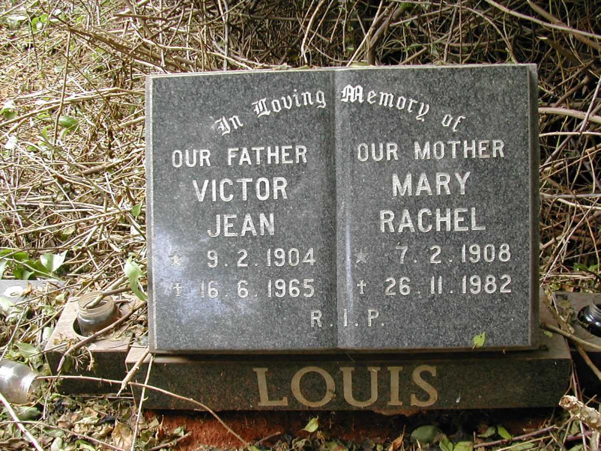 LOUIS Victor Jean 1904-1965 &amp; Mary Rachel 1908-1982