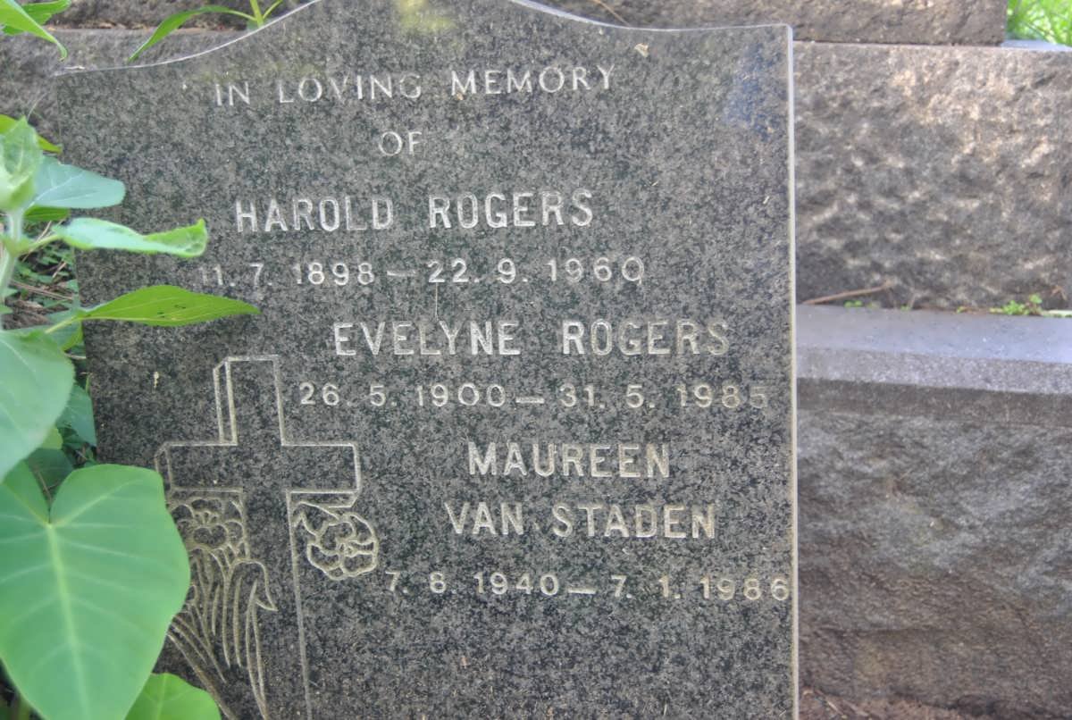 ROGERS Harold 1898-1960 &amp; Evelyne 1900-1985 :: VAN STADEN Maureen 1940-1986 