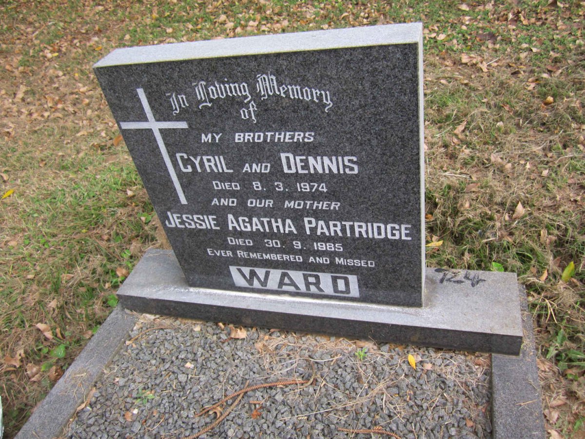 WARD Jessie Agatha Partridge -1985 :: WARD Cyril -1974 :: WARD Dennis -1974