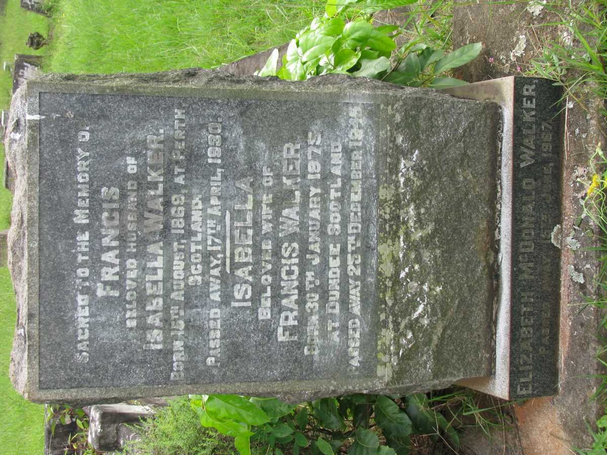 WALKER Francis 1869-1930 &amp; Isabella 1875-1945 :: WALKER Elizabeth McDonald -1967