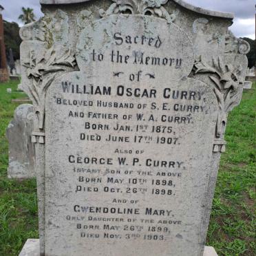 CURRY William Oscar 1875-1907 :: CURRY George W.P. 1898-1898 :: CURRY Gwendoline Mary 1899-1903