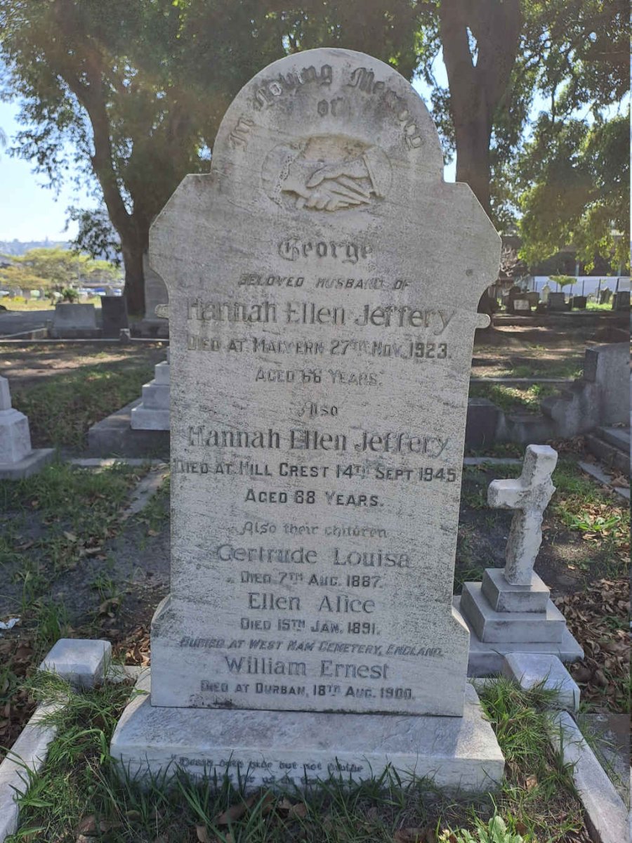 JEFFERY George -1923 & Hannah Ellen -1945 :: JEFFERY Gertrude Louisa -1887 :: JEFFERY Ellen Alice -1891 :: JEFFERY William Ernest -1900