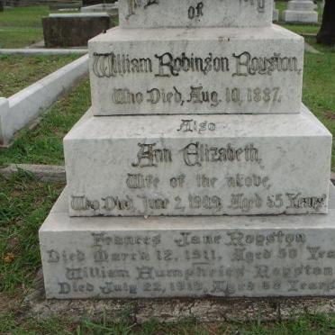 ROYSTON William Robinson -1887 &amp; Ann Elizabeth -1909 :: ROYSTON Frances Jane -1911 :: ROYSTON William Humphries -1913