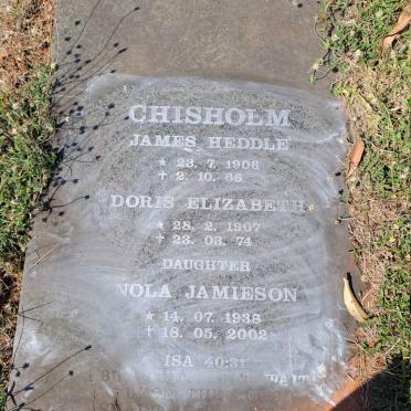 CHISHOLM James Heddle 1906-1966 & Doris Elizabeth 1907-1974 :: CHISHOLM Nola Jamieson 1938-2002