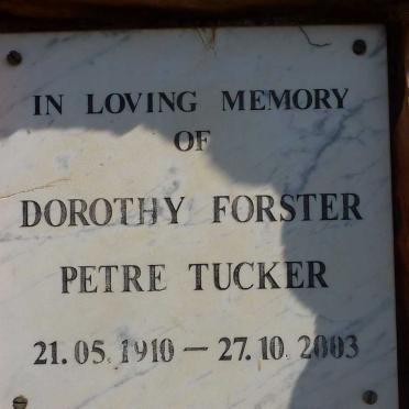 TUCKER Dorothy Forster Petre 1910-2003