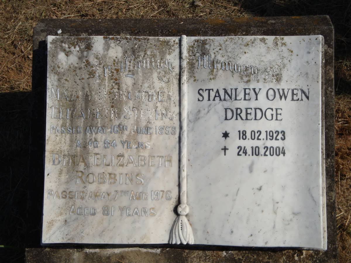 STEVENS Maria Dorothea Elizabeth -1955 :: ROBBINS Dina Elizabeth -1978 :: DREDGE Stanley Owen 1923-2004