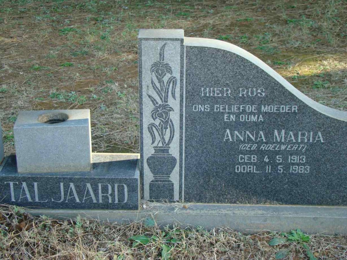 TALJAARD Anna Maria nee ROELWERT 1913-1983