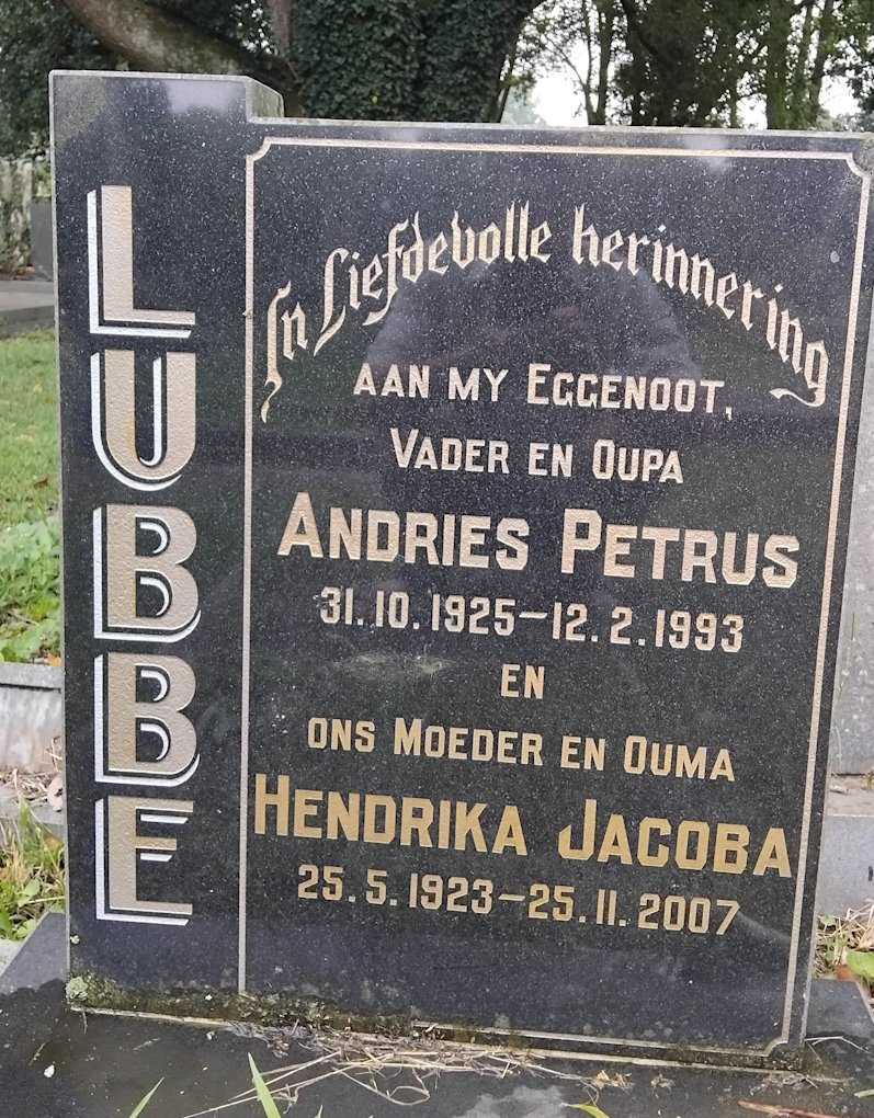LUBBE Andries Petrus 1925-1993 & Hendrika Jacoba 1923-2007