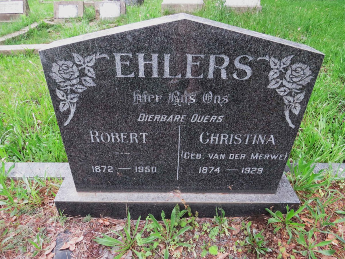 EHLERS Robert 1872-1950 &amp; Christina VAN DER MERWE 1874-1929