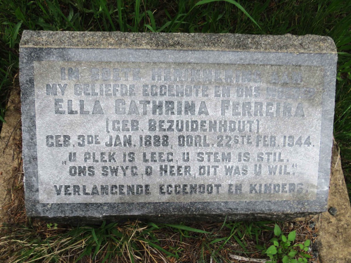 FERREIRA Ella Cathrina nee BEZUIDENHOUT 1888-1944