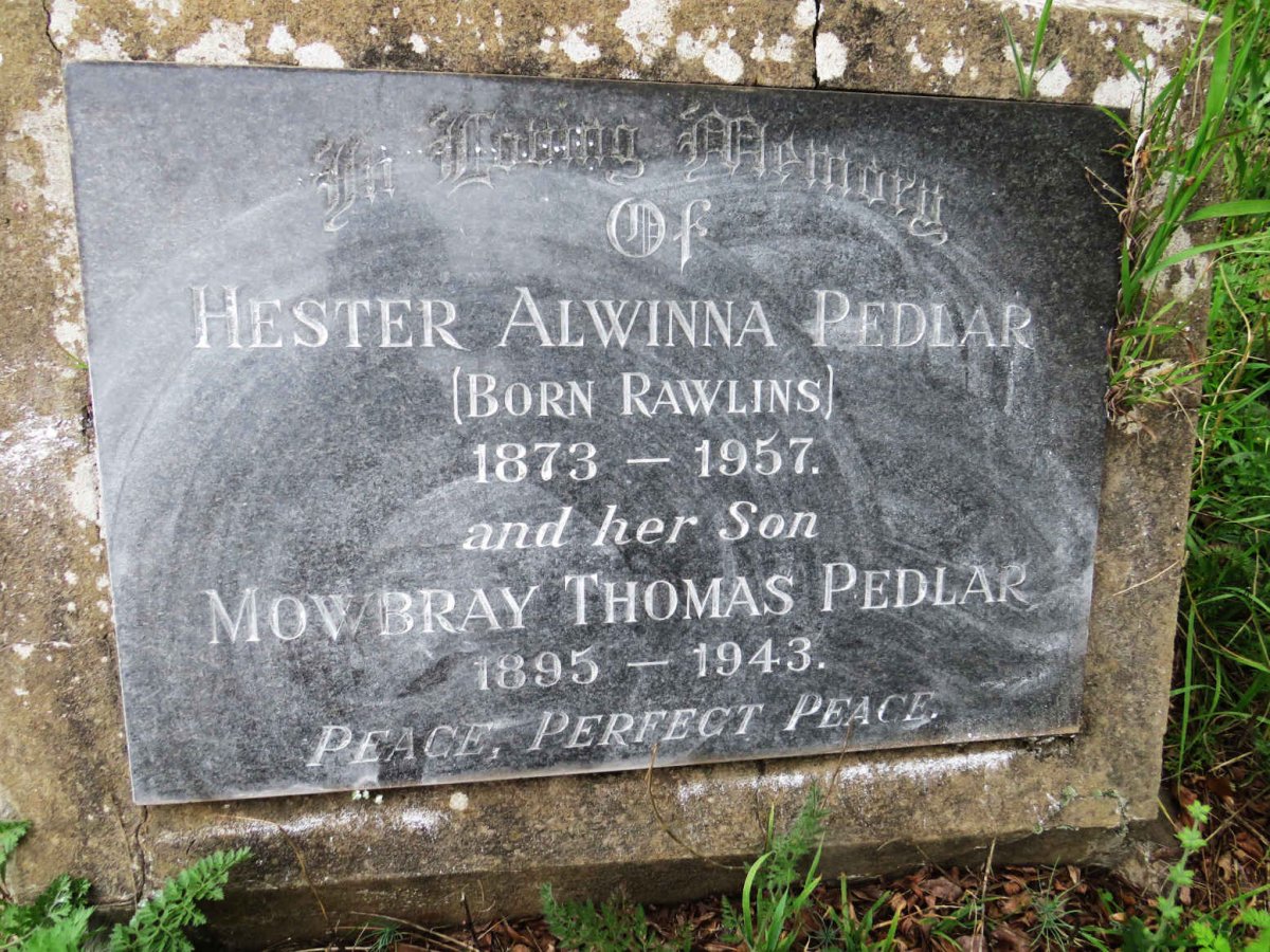 PEDLAR Mowbray Thomas 1895-1943 &amp; Hester Alwinna RAWLINS 1873-1957