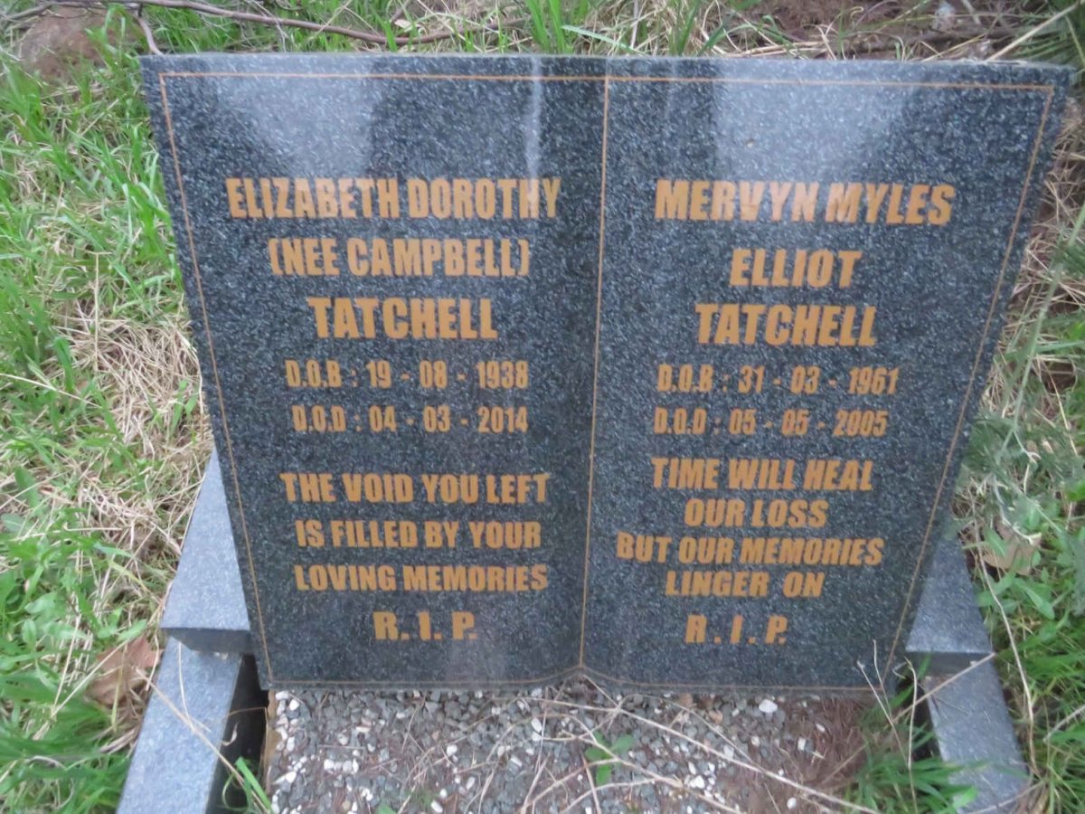 TATCHELL Elizabeth Dorothy nee CAMPBELL 1938-2014 :: TATCHELL Mervyn Miles Elliot 1961-2005