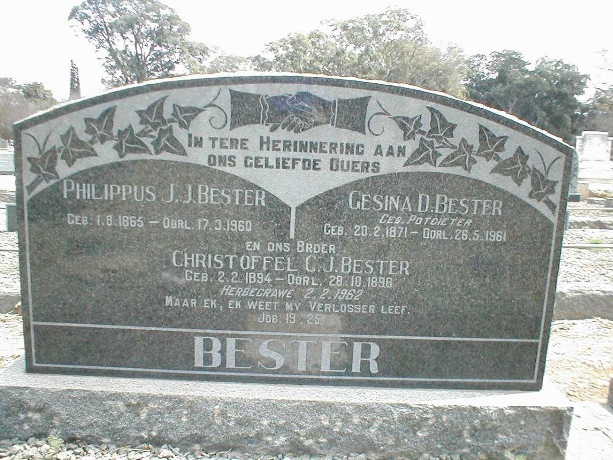 BESTER Philippus J.J. 1865-1960 &amp; Gesina D. POTGIETER 1871-1961 :: BESTER Christoffel C.J. 1894-1898