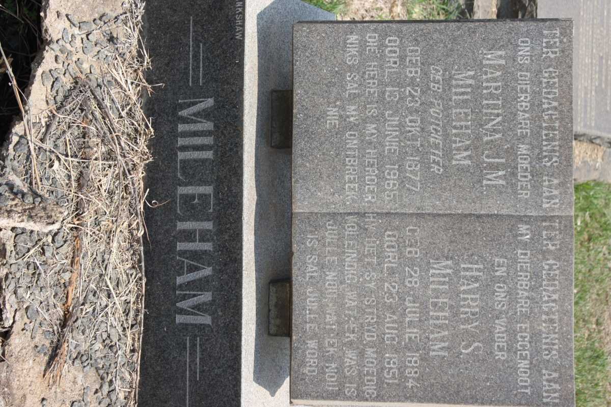MILEHAM Harry S. 1884-1951 &amp; Martina J.M. POTGIETER 1877-1965 
