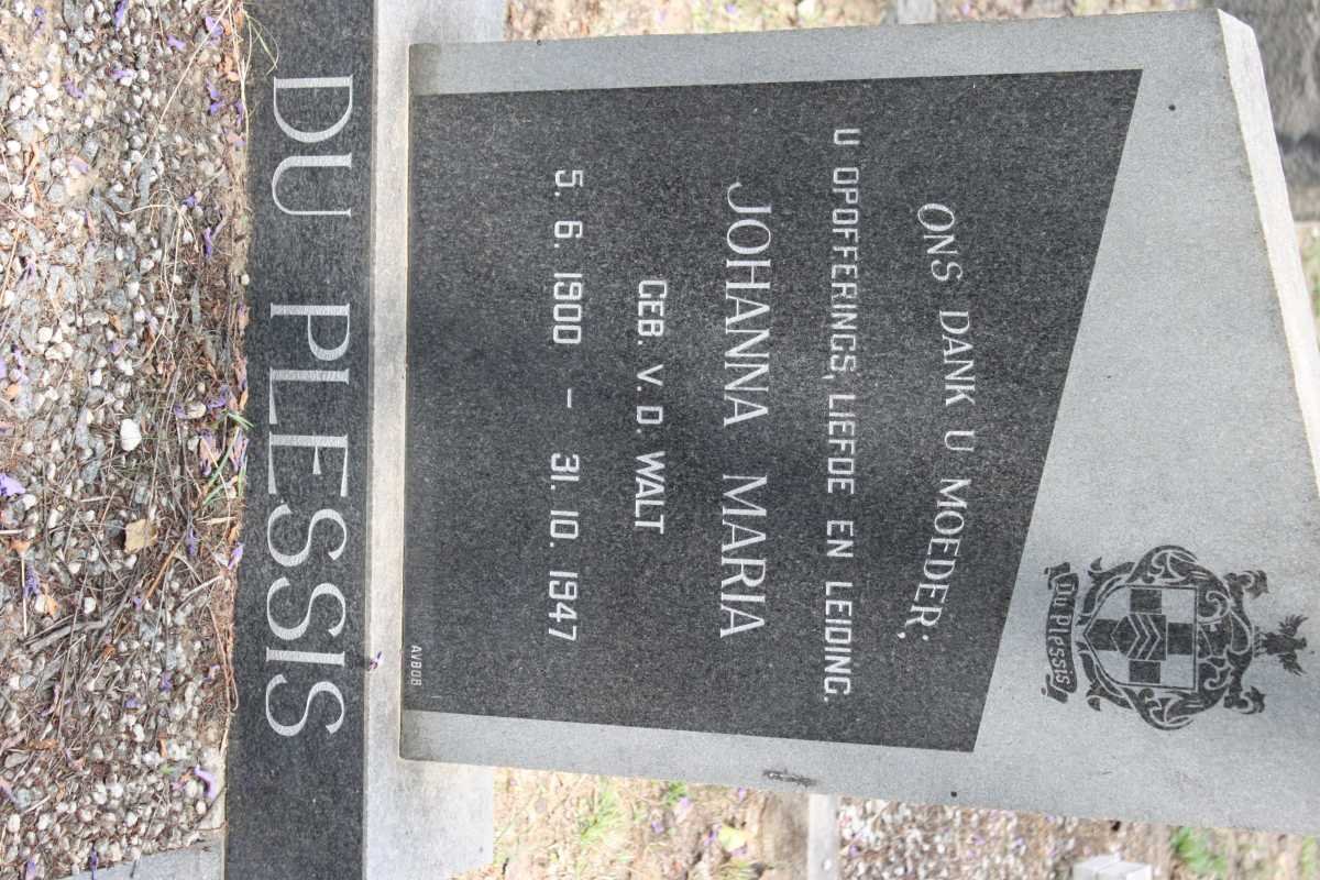 PLESSIS Johanna Maria, du nee V.D. WALT 1900-1947