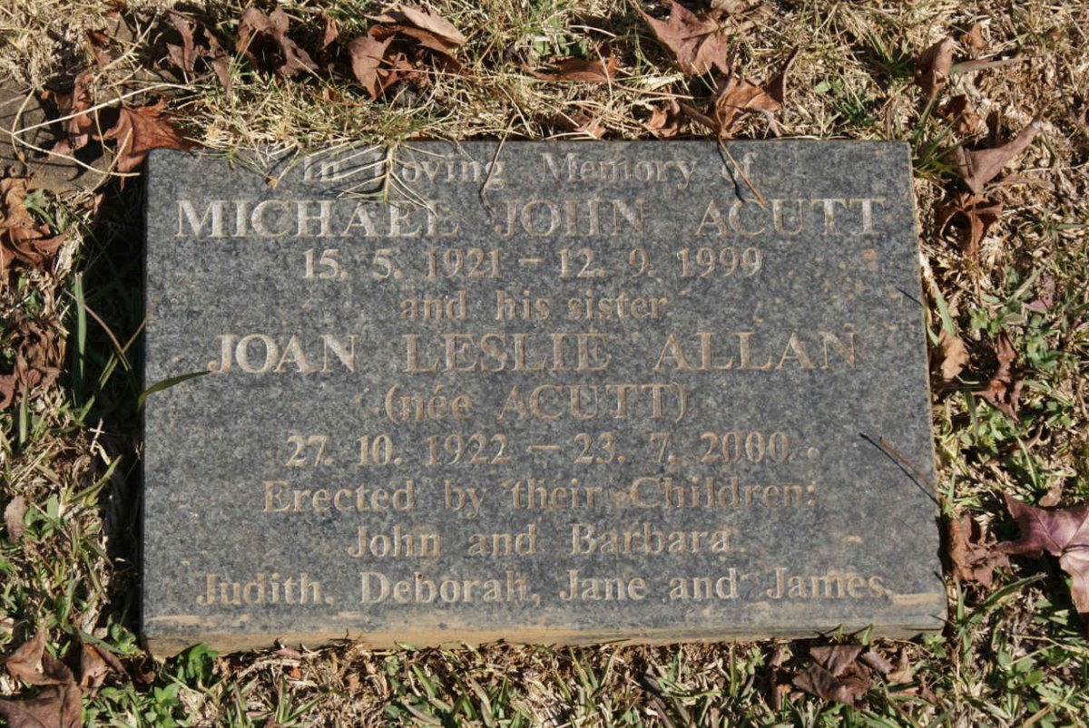 ACUTT Michael John 1921-1999 :: ALLAN Joan Leslie nee ACUTT 1922-2000