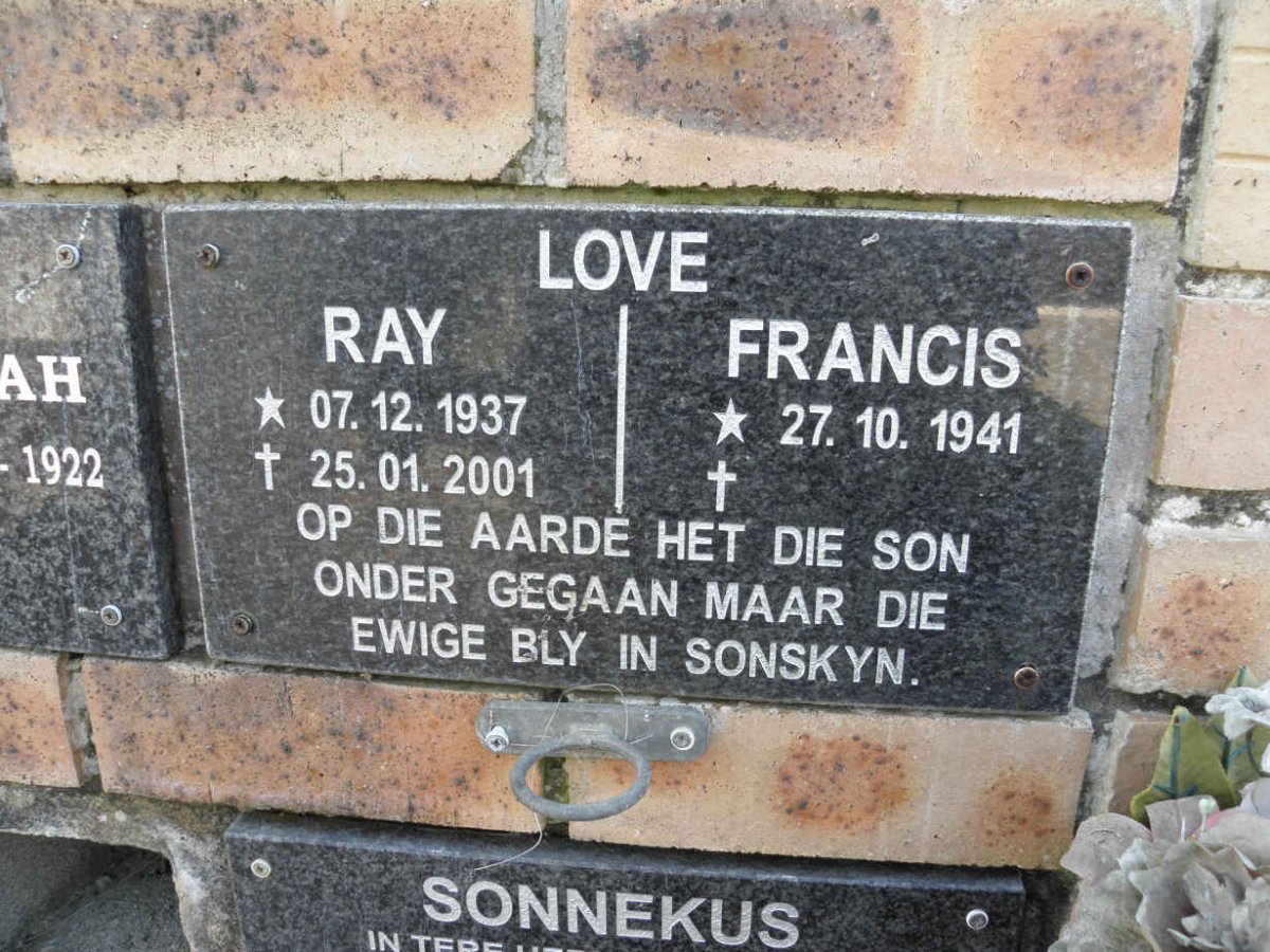LOVE Ray 1937-2001 &amp; Francis 1934-