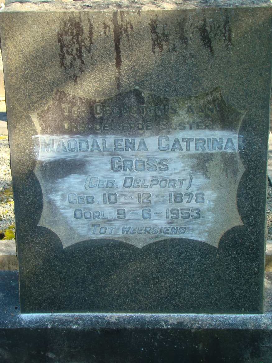 CROSS Magdalena Catrina nee DELPORT 1878-1953