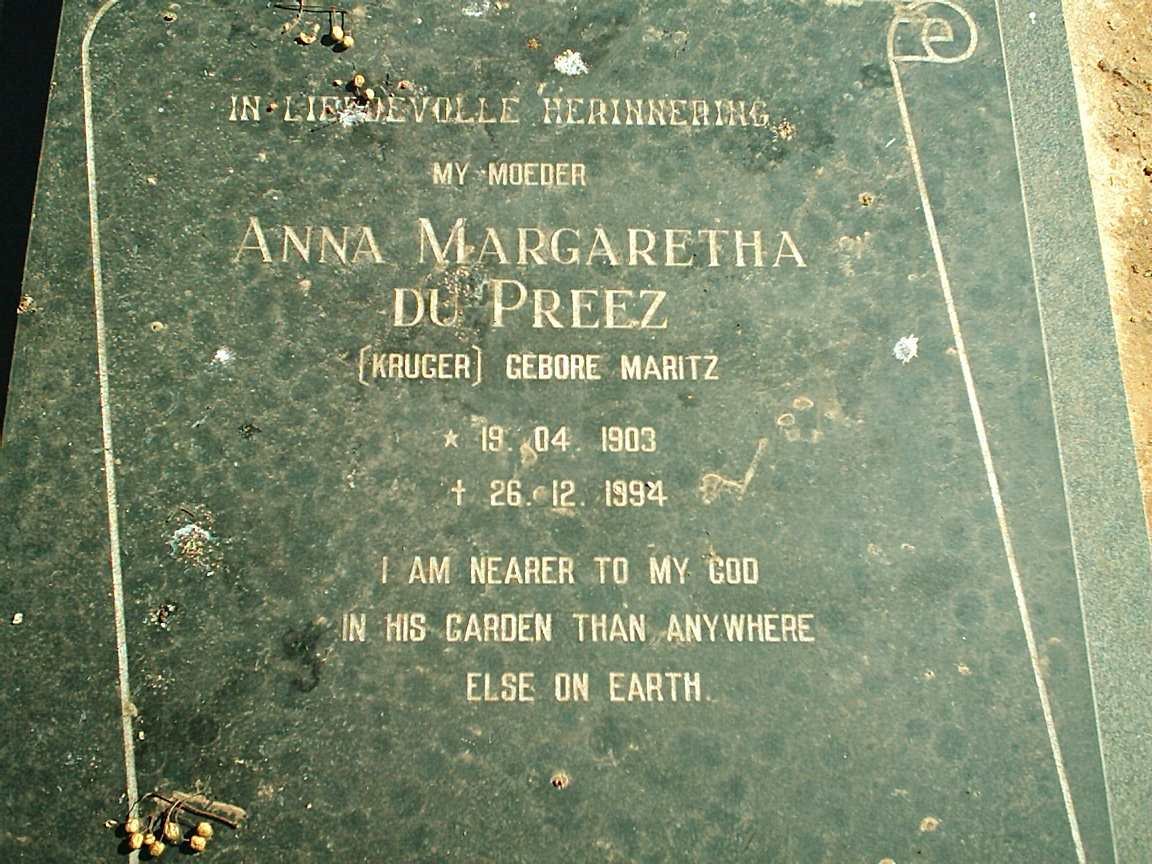 PREEZ Anna Margaretha, du formally KRUGER nee MARITZ 1903-1994
