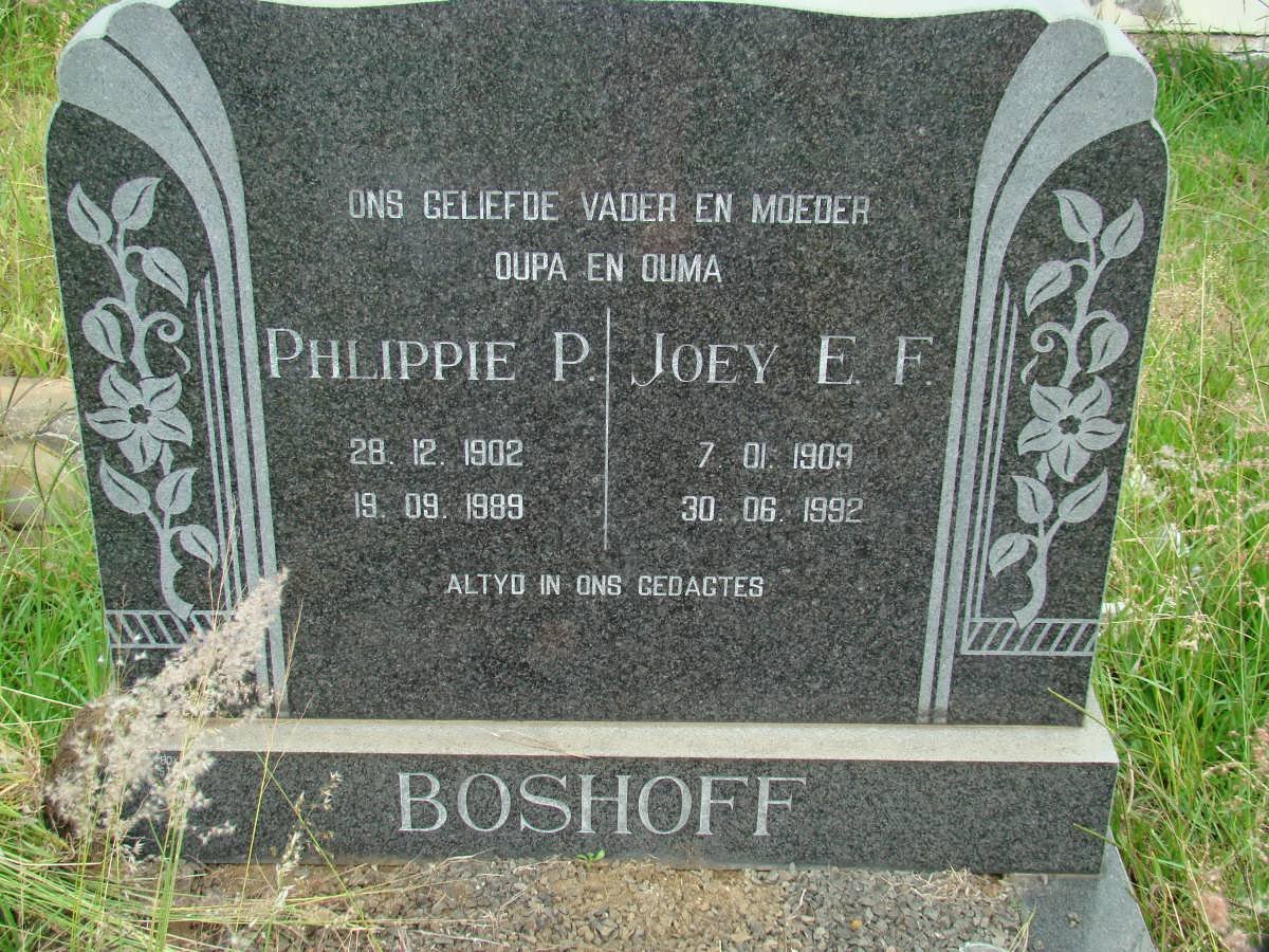 BOSHOFF Philippie P. 1902-1989 &amp; Joey E.F. 1909-1992