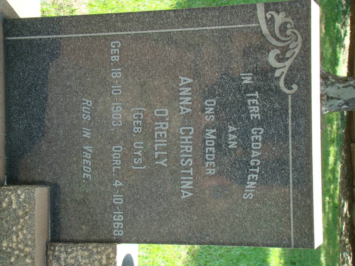 O'REILLY Anna Christina nee UYS 1903-1968