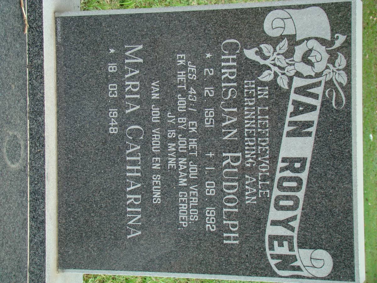 ROOYEN Chrisjan Rudolph, van 1951-1992 &amp; Maria Catharina 1948-