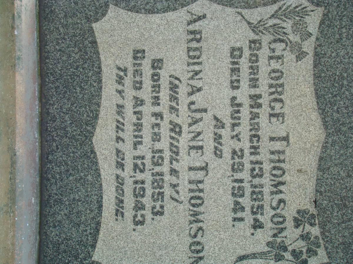 THOMSON George 1854-1941 &amp;  Ardina Jane RIDLEY 1853-1943