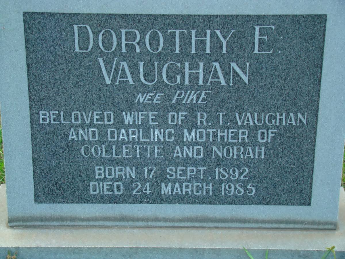 VAUGHAN Dorothy E. nee PIKE 1892-1985