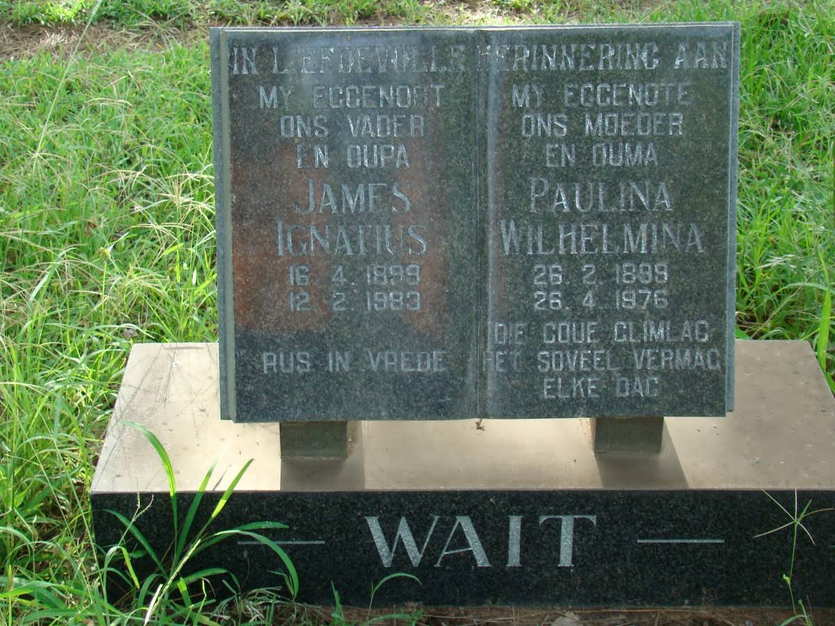 WAIT James Ignatius 1899-1983 &amp; Paulina Wilhelmina 1899-1976