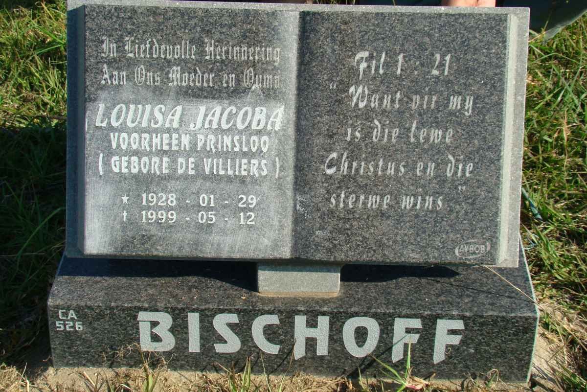 BISCHOFF Louisa Jacoba formerly PRINSLOO nee DE VILLIERS 1928-1999