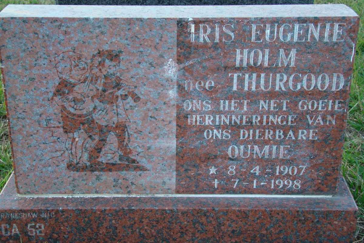 HOLM Iris Eugenie nee THURGOOD 1907-1998