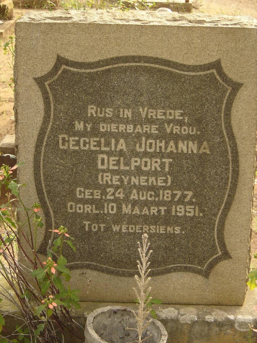 DELPORT Cecelia Johanna nee REYNEKE 1877-1951