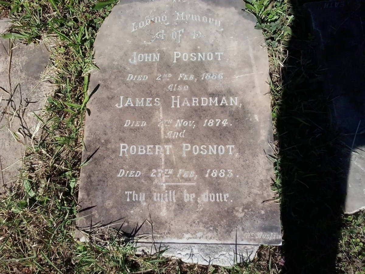 POSNOT John -1886 :: HARDMAN James -1874 :: POSNOT Robert -1883