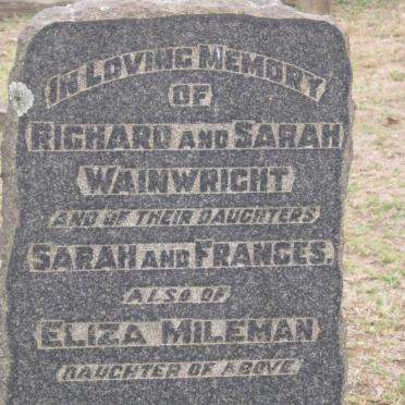 WAINWRIGHT Richard &amp; Sarah :: WAINWRIGHT Sarah ::  WAINWRIGHT Frances :: MILEMAN Eliza