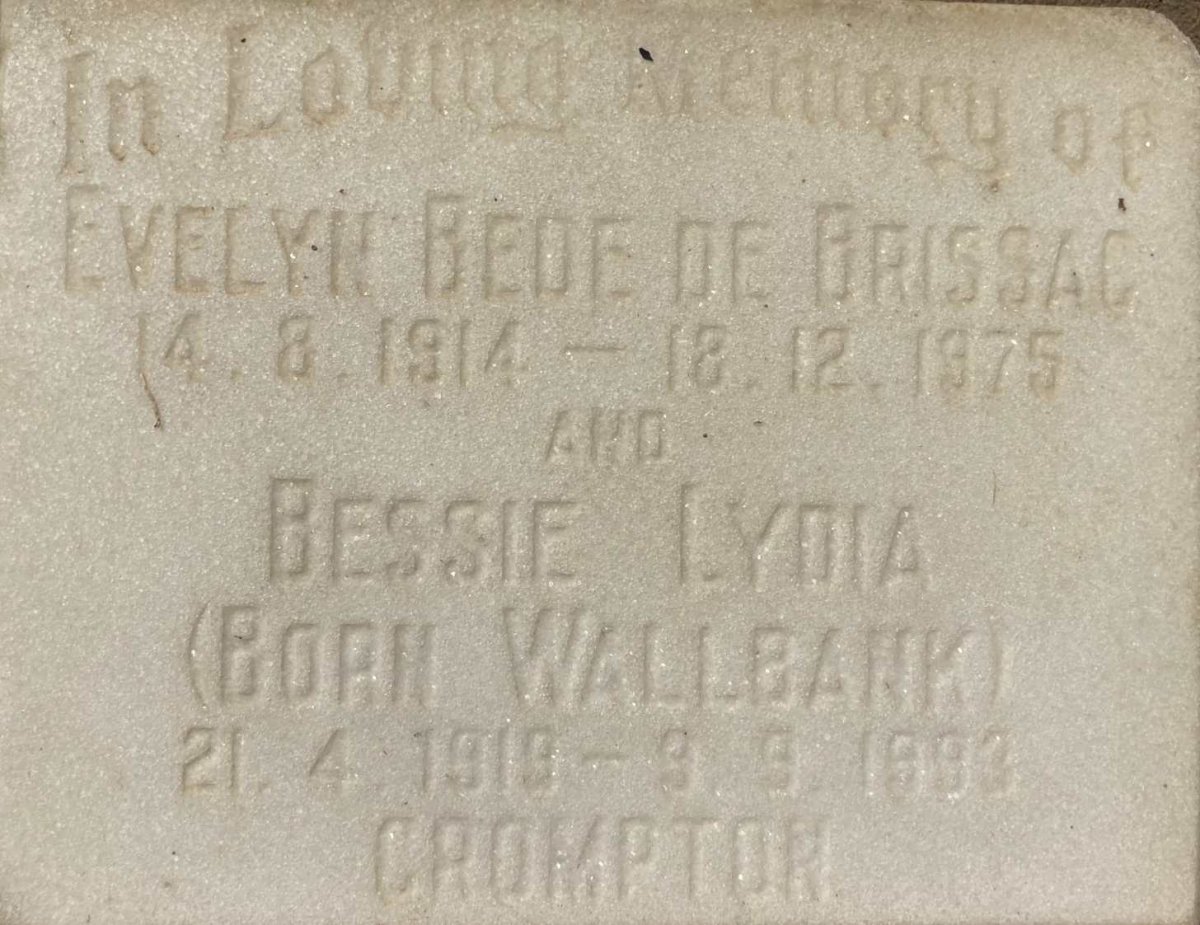 BRISSAC Evelyn Bede, de 1914-1975 :: CROMPTON Bessie Lydia nee WALLBANK 1919-1993
