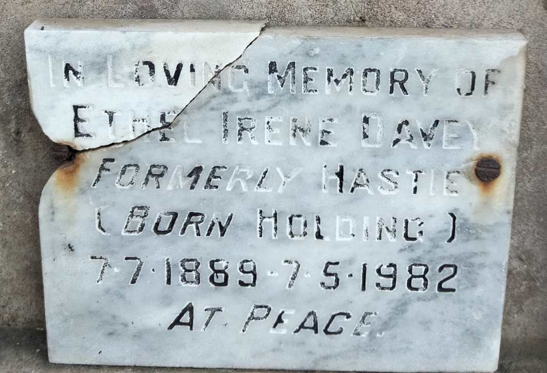 DAVEY Ethel Irene formerly HASTIE nee HOLDING 1889-1982