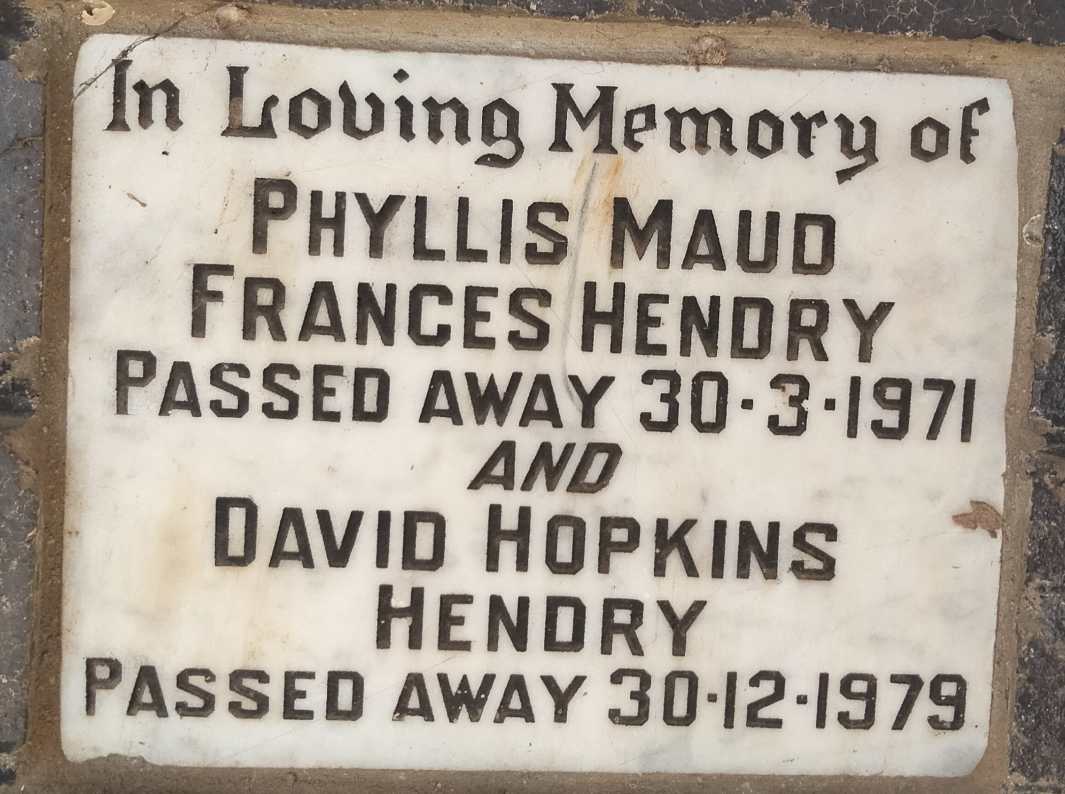 HENDRY David Hopkins -1979 & Phyllis Maud Frances -1971