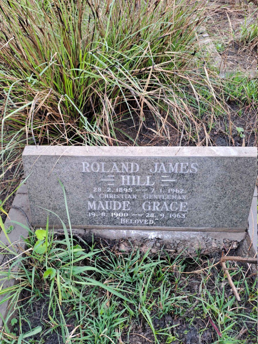 HILL Roland James 1895-1962 & Maude Grace 1900-1963