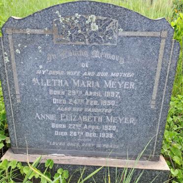 MEYER Aletha Maria 1897-1950 & MEYER Annie Elizabeth 1920-1938
