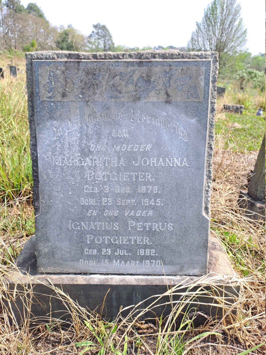 POTGIETER Ignatius Petrus 1882-1970 & Margaritha Johanna 1879-1945