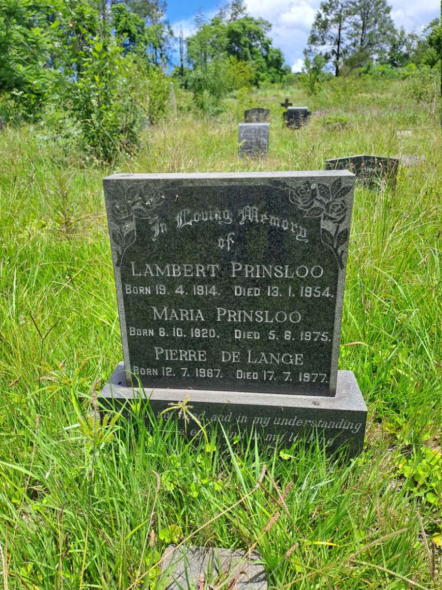 PRINSLOO Lambert 1914-1954 :: PRINSLOO Maria 1920-1975 :: DE LANGE Pierre 1967-1977