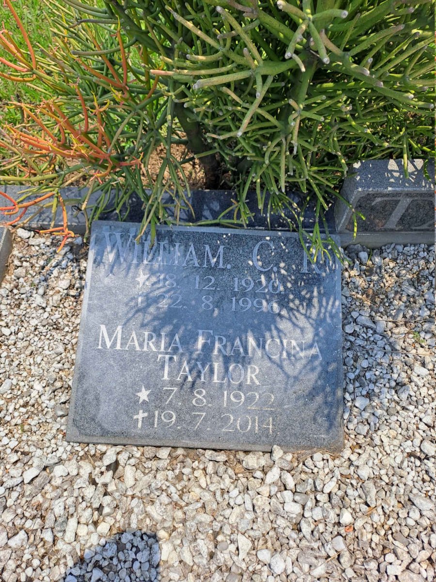 TAYLOR William C.R. 1920-1996 & Maria Francina 1922-2014 